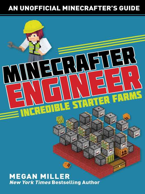 Title details for Minecrafter Engineer: Must-Have Starter Farms by Megan Miller - Available